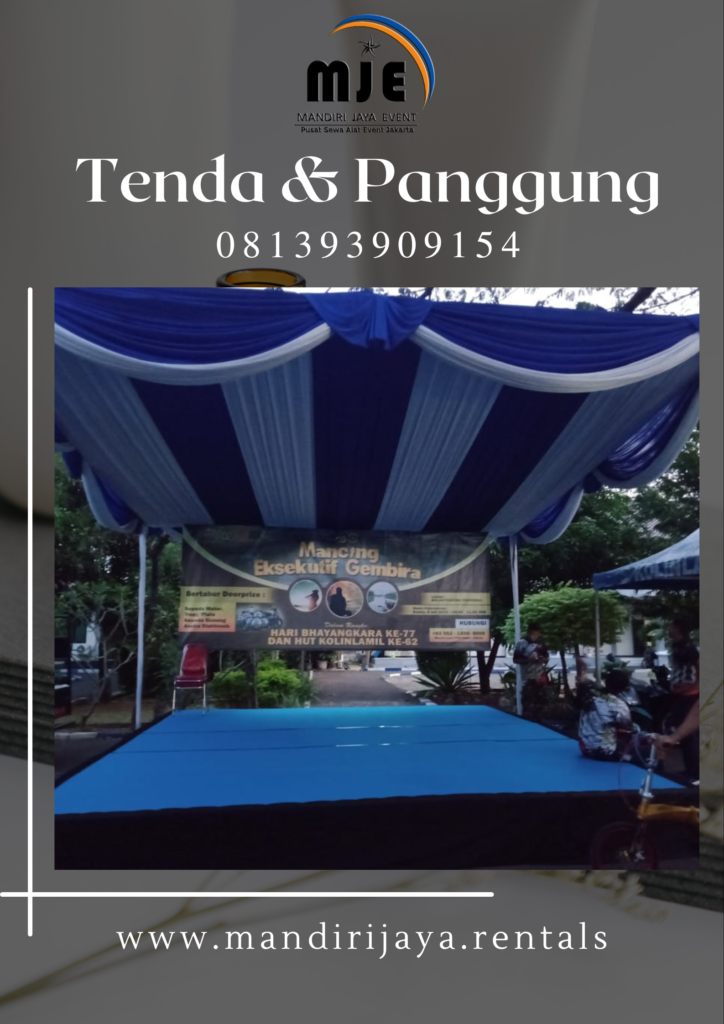 Sewa Tenda Set Panggung Galur Johar Baru Jakarta Pusat