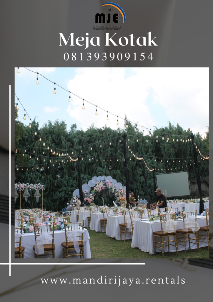 Sewa Meja Kotak Event Wedding Outdor Pondok Aren Tangsel