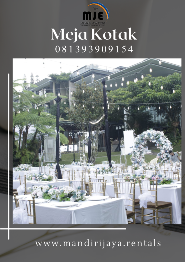 Sewa Meja Kotak Event Wedding Outdor Pondok Aren Tangsel