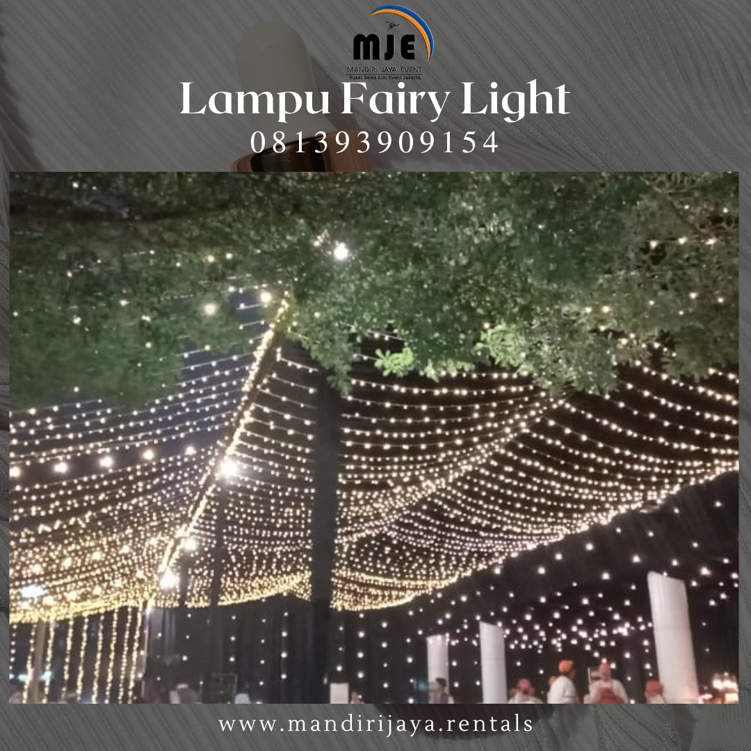 Melayani Sewa Lampu Fairy Light Exlusive Jakarta Barat