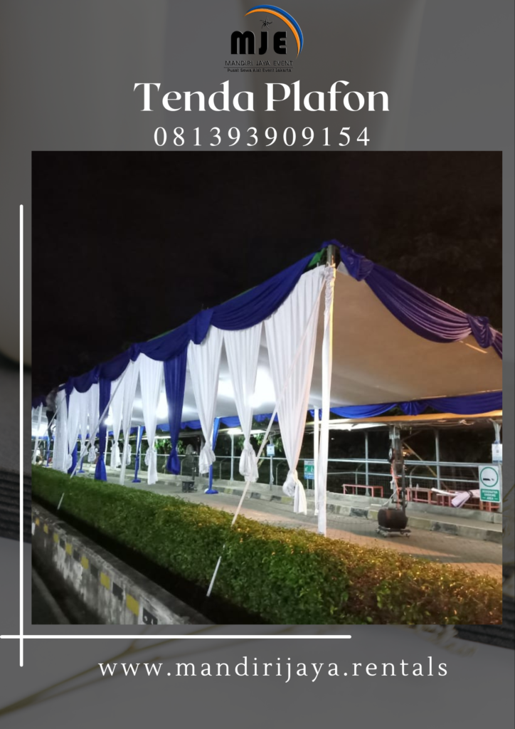 Sewa Tenda Plafon Gelora Tanah Abang Jakarta Pusat