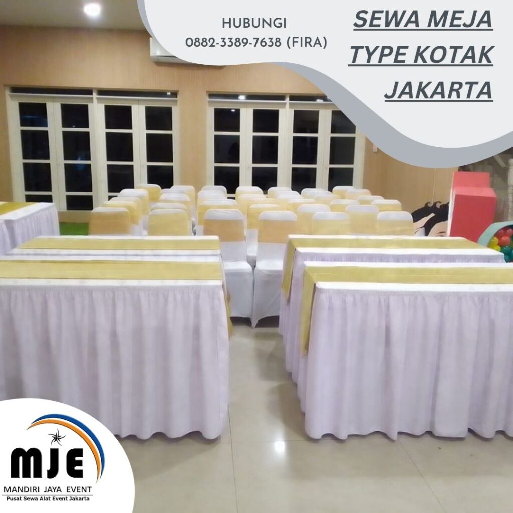 Sewa Meja Type Kotak Jakarta