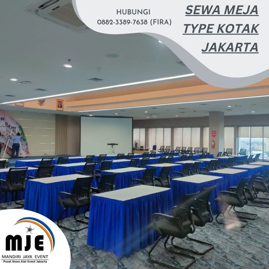 Sewa Meja Type Kotak Jakarta