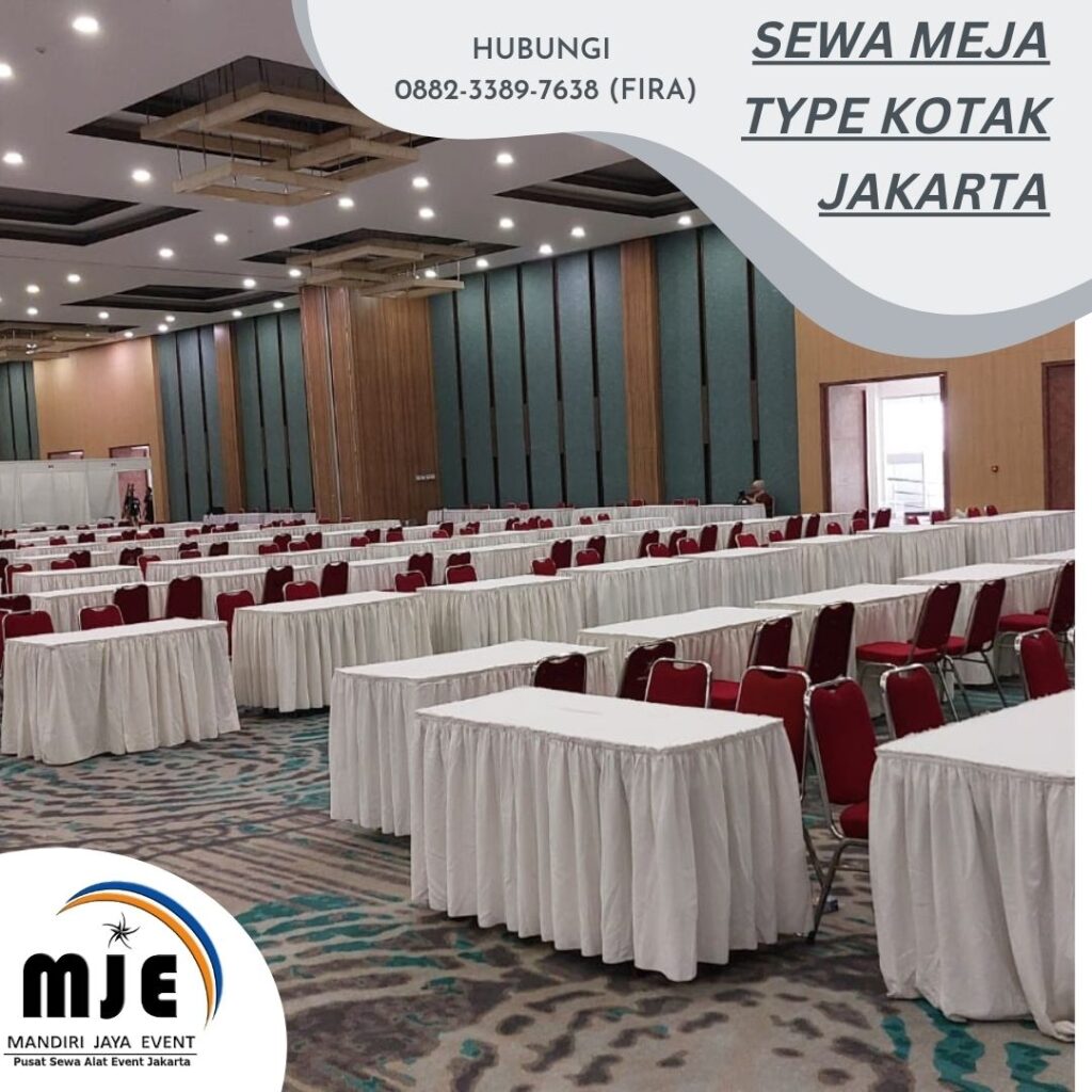 Sewa Meja Type Kotak Jakarta