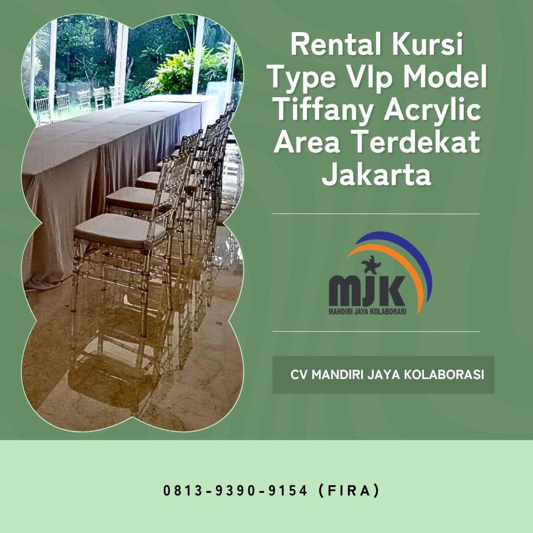 Rental Kursi Type VIp Model Tiffany Acrylic Area Terdekat Jakarta (7)