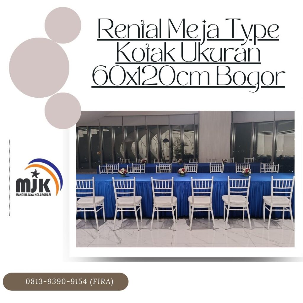 Rental Meja Type Kotak Ukuran 60x120cm Bogor
