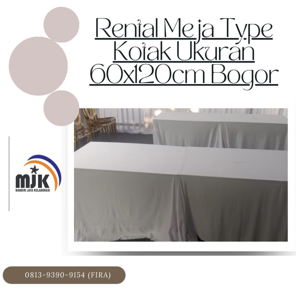 Rental Meja Type Kotak Ukuran 60x120cm Bogor