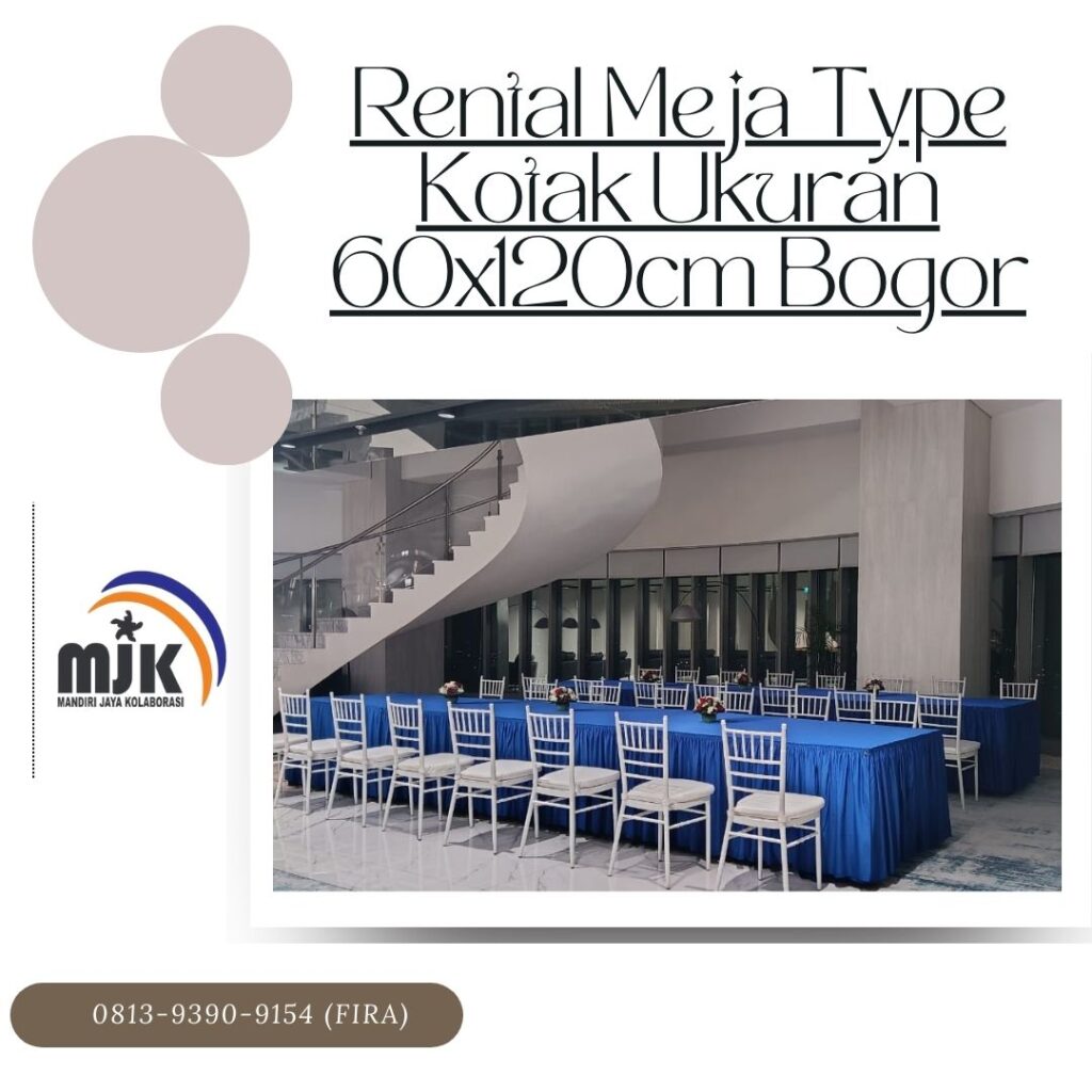 Rental Meja Type Kotak Ukuran 60x120cm Bogor