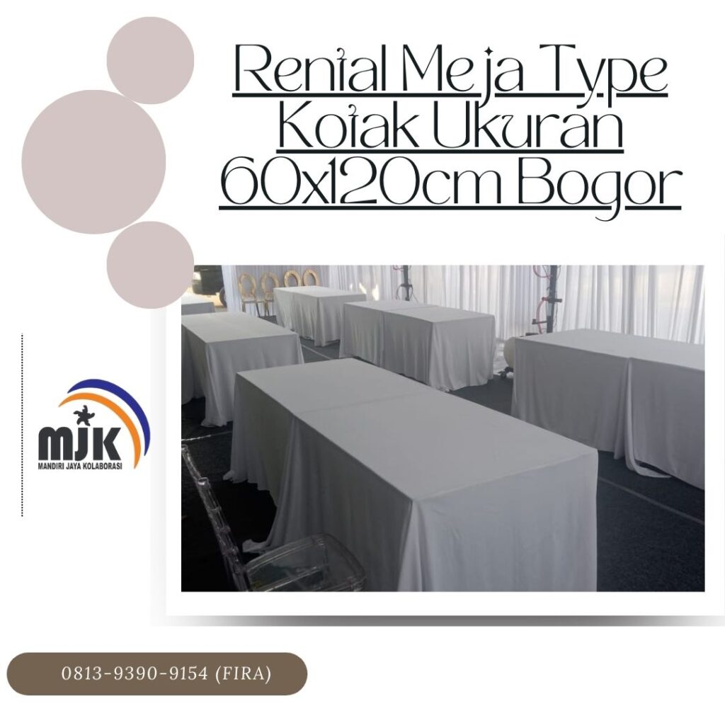 Rental Meja Type Kotak Ukuran 60x120cm Bogor