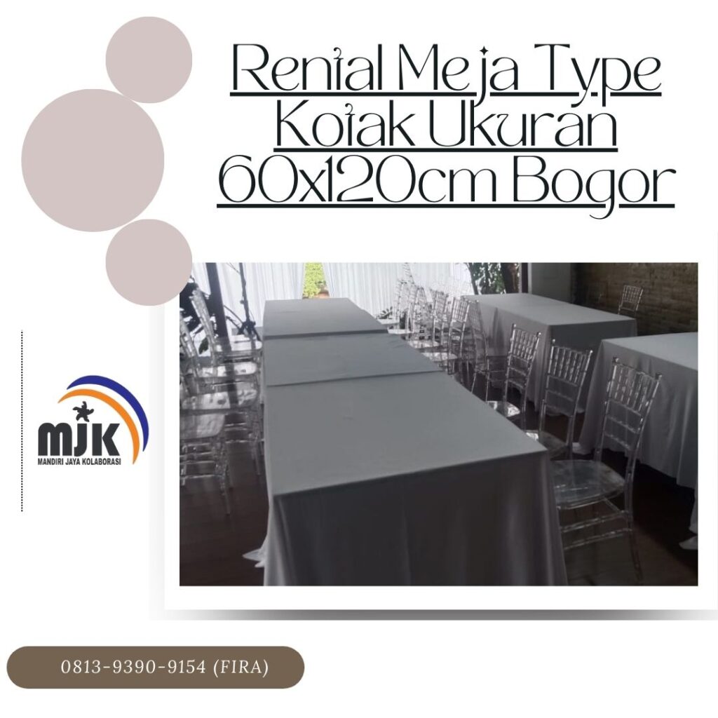 Rental Meja Type Kotak Ukuran 60x120cm Bogor