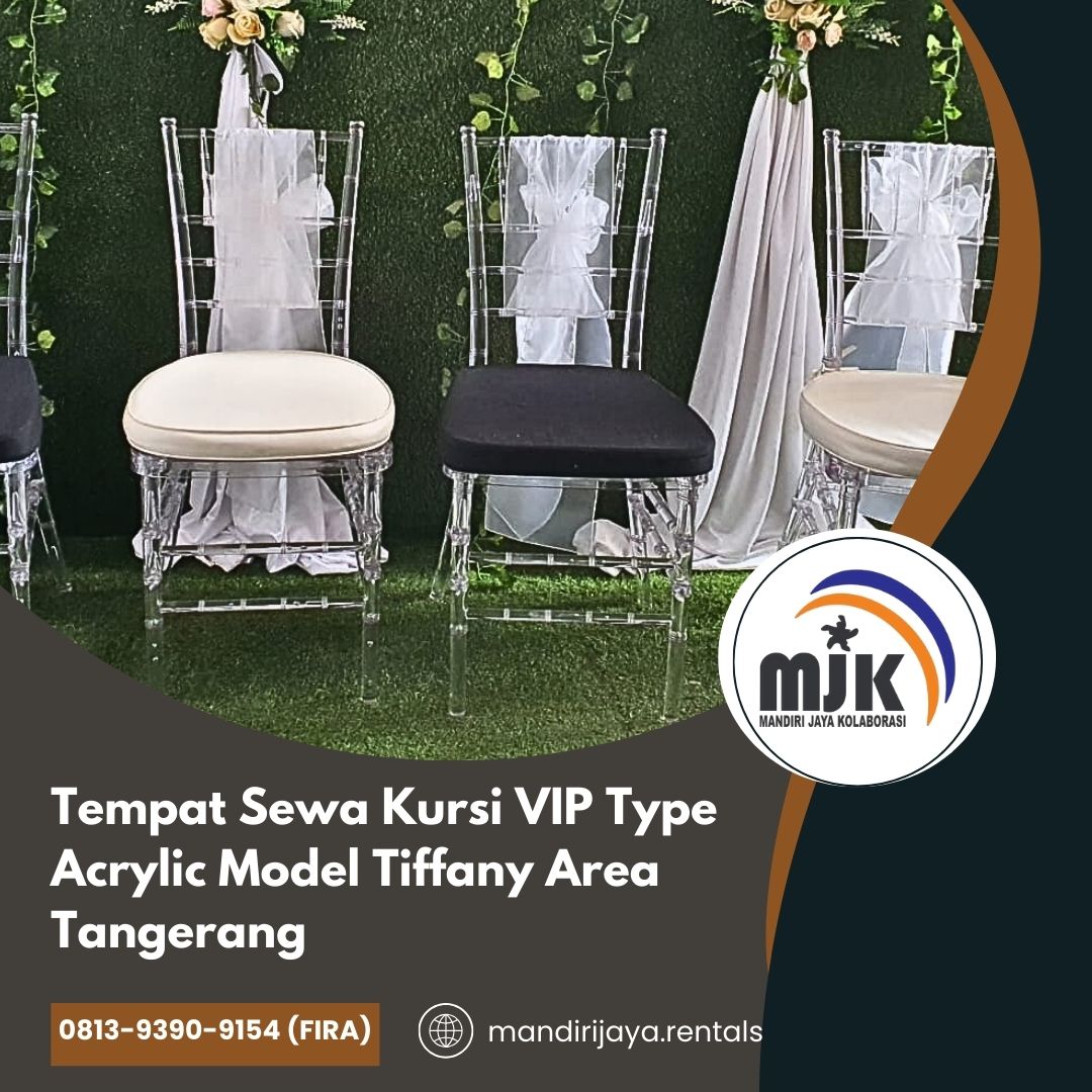 Tempat Sewa Kursi VIP Type Acrylic Model Tiffany Area Tangerang