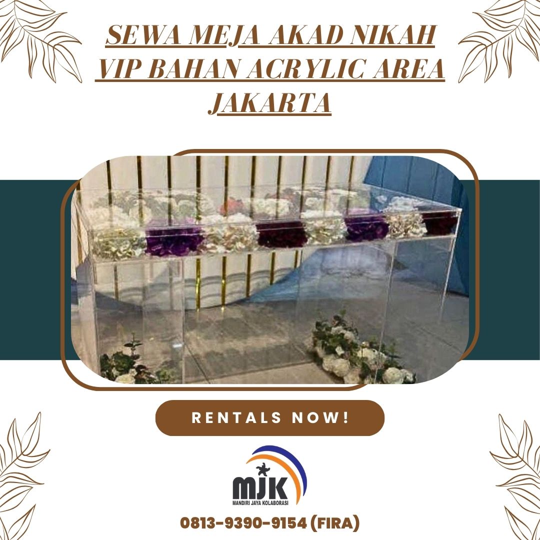 SEWA MEJA AKAD NIKAH VIP BAHAN ACRYLIC AREA JAKARTA(5)