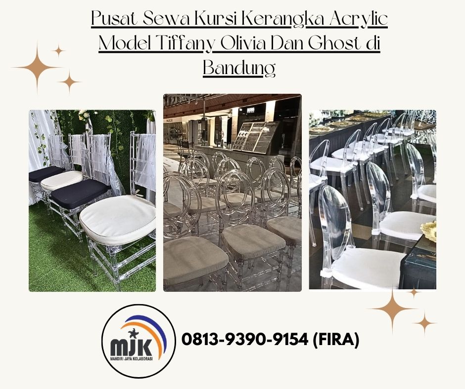 Pusat Sewa Kursi Kerangka Acrylic Model Tiffany Olivia Dan Ghost di Bandung