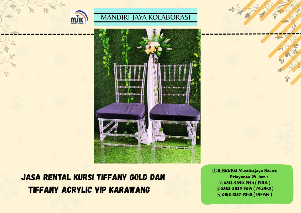 Jasa Rental Kursi Tiffany Gold Dan Tiffany Acrylic VIP Karawang
