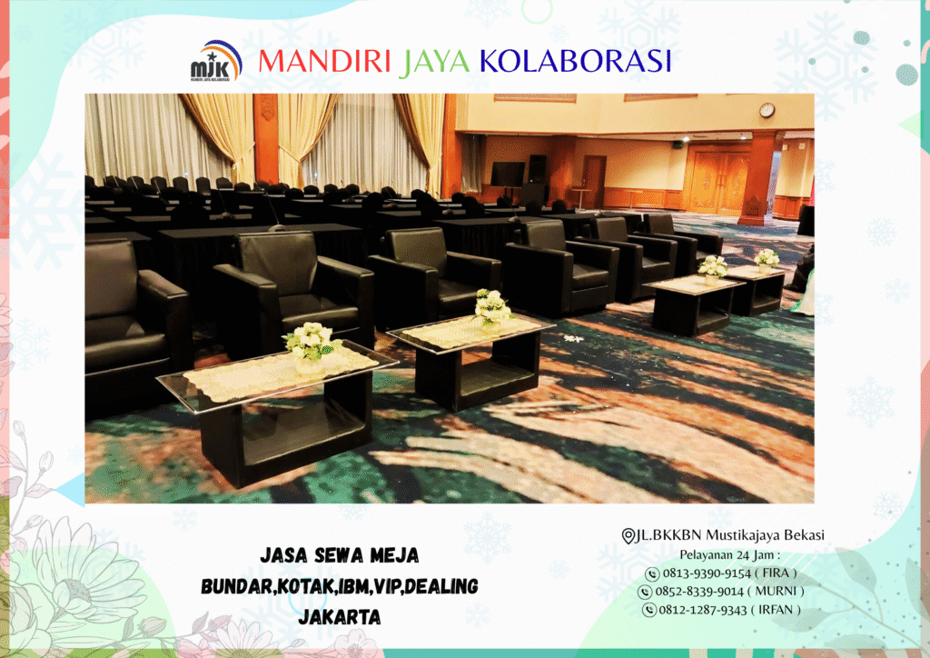 Jasa Sewa Meja Bundar Kotak IBM VIP Dealing Jakarta