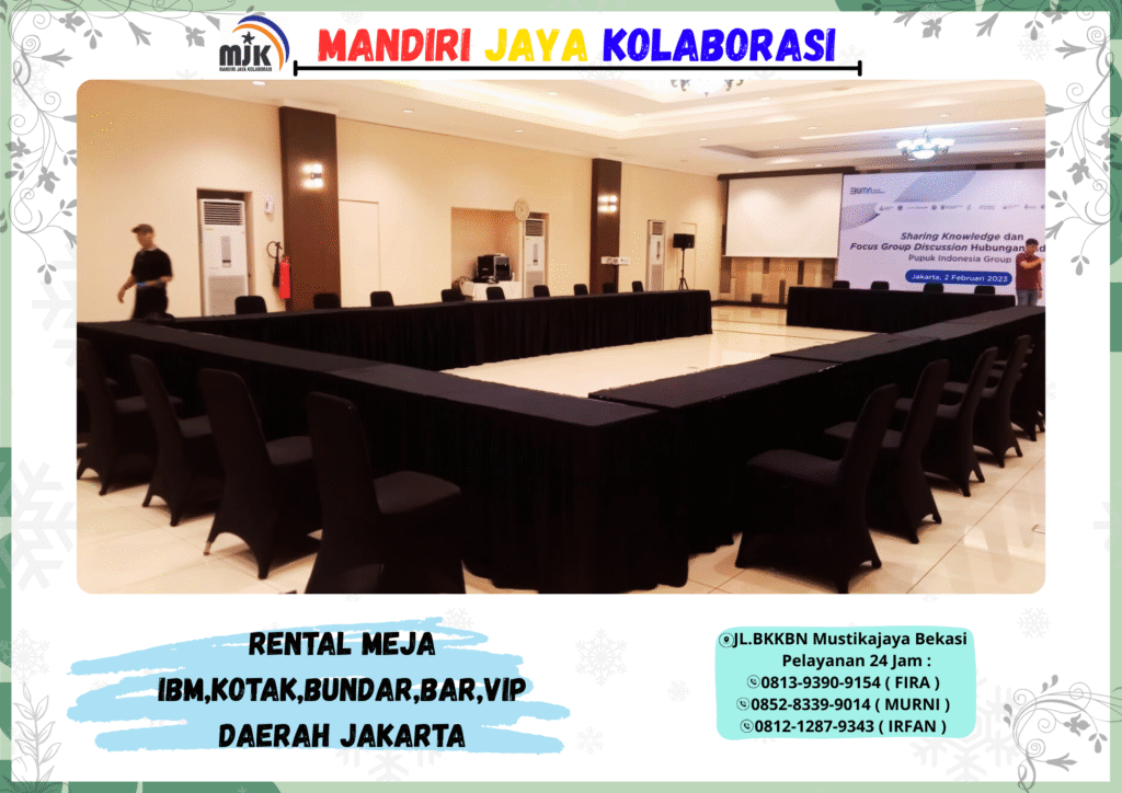 Rental Meja IBM, Kotak, Bundar, Bar, VIP Daerah Jakarta