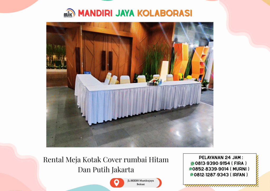 Rental Meja Kotak Cover Rumbai Hitam Dan Putih Jakarta