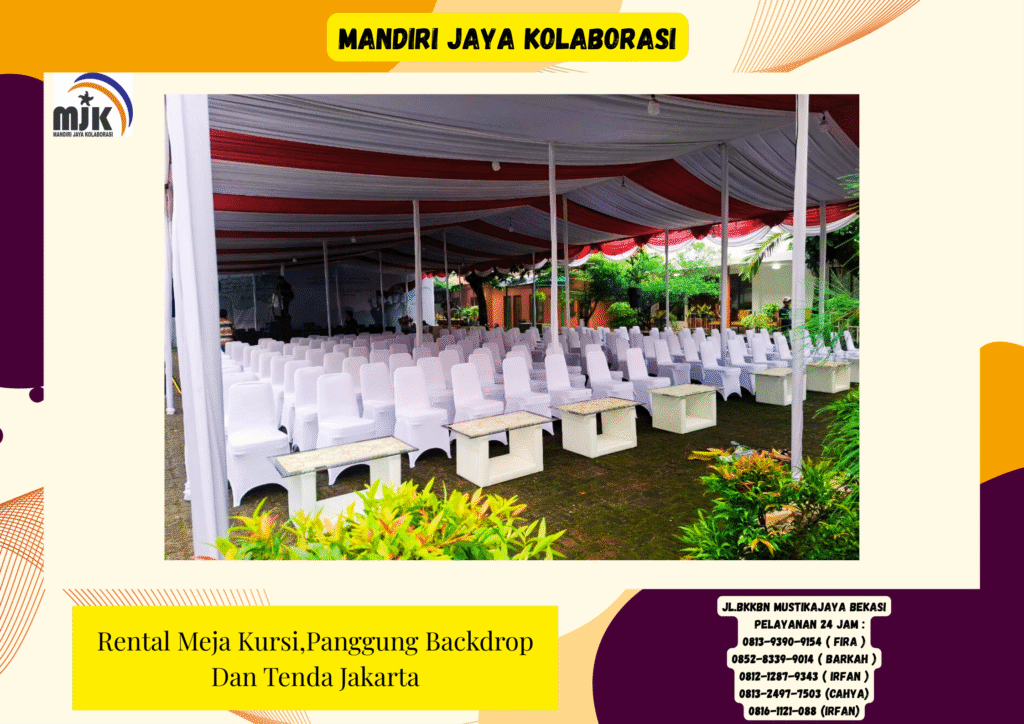 Rental Meja Kursi Panggung Backdrop Dan Tenda Jakarta