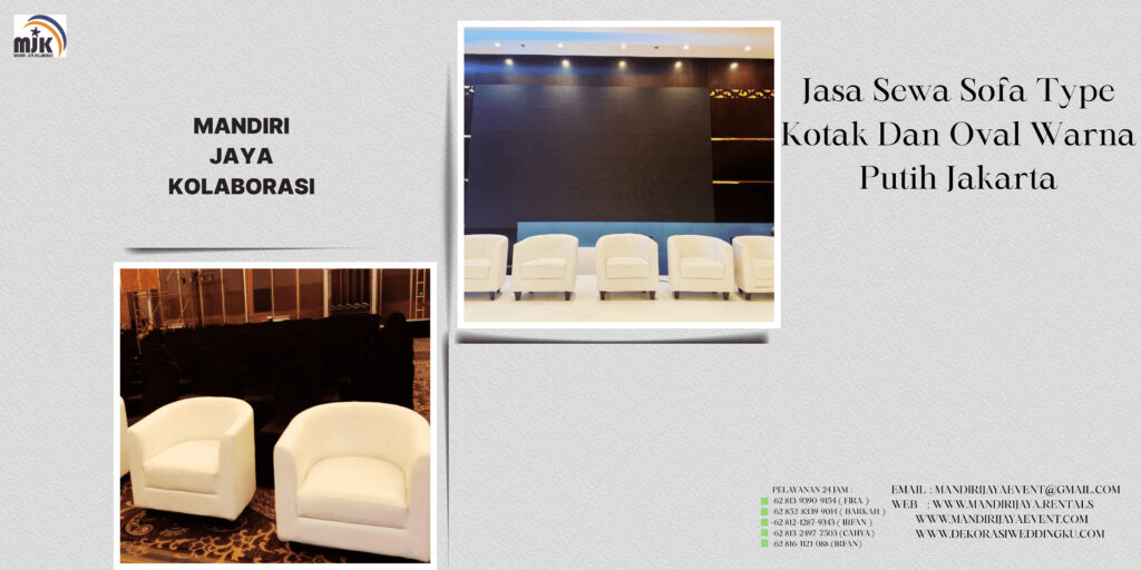 Jasa Sewa Sofa Type Kotak Dan Oval Warna Putih Jakarta