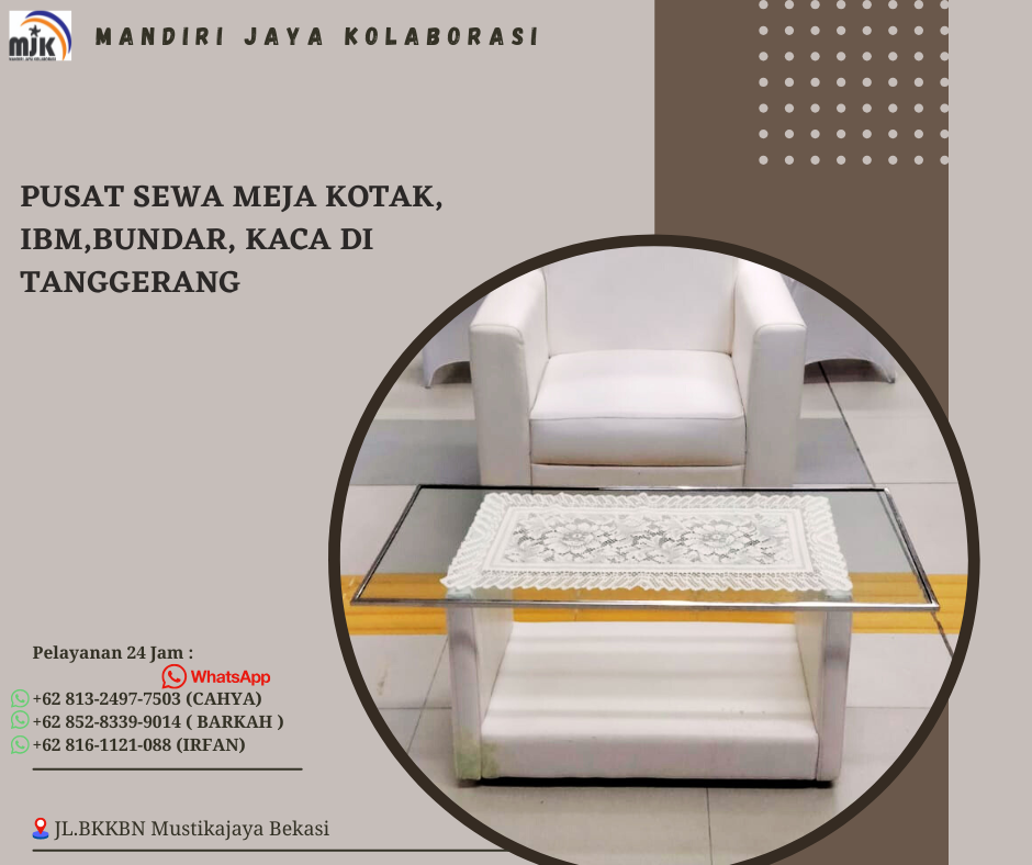 Pusat Sewa Meja kotak IBM Bundar Kaca Di Tanggerang