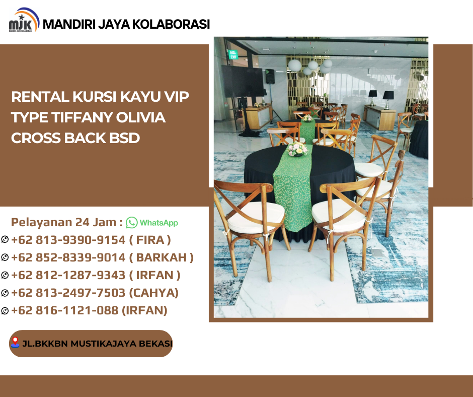 Rental Kursi Kayu VIP Type Tiffany Olivia Cross Back BSD