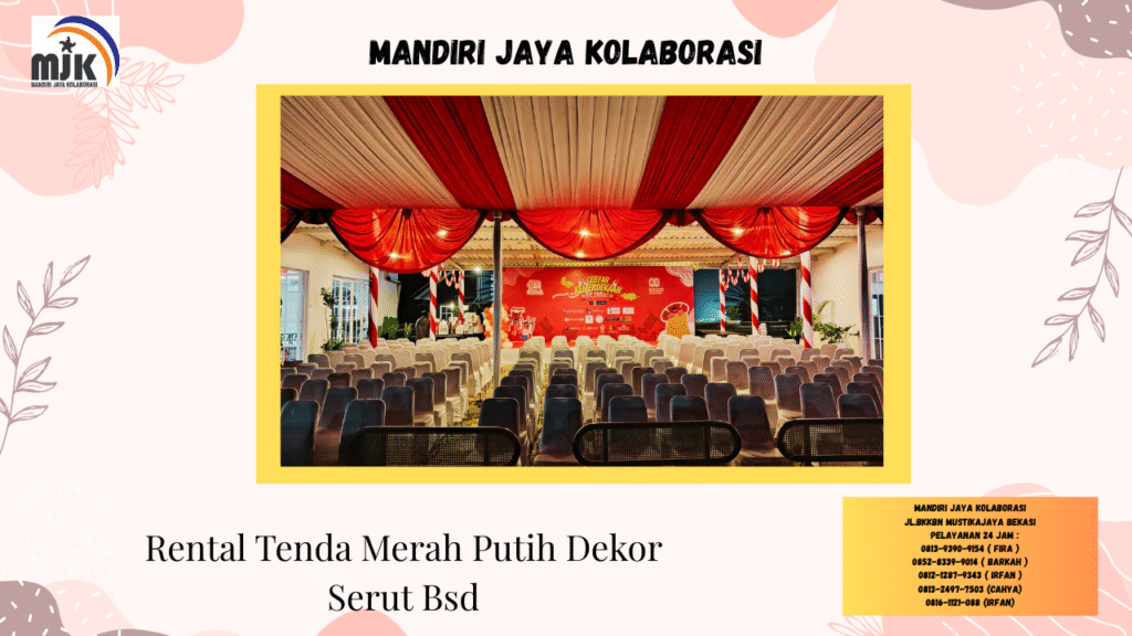 Rental Tenda Merah Putih Dekor Serut Bsd