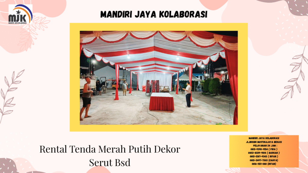 Rental Tenda Merah Putih Dekor Serut Bsd