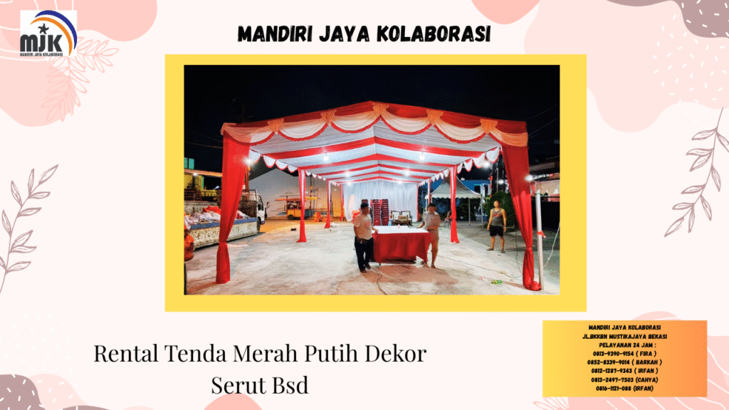 Rental Tenda Merah Putih Dekor Serut Bsd