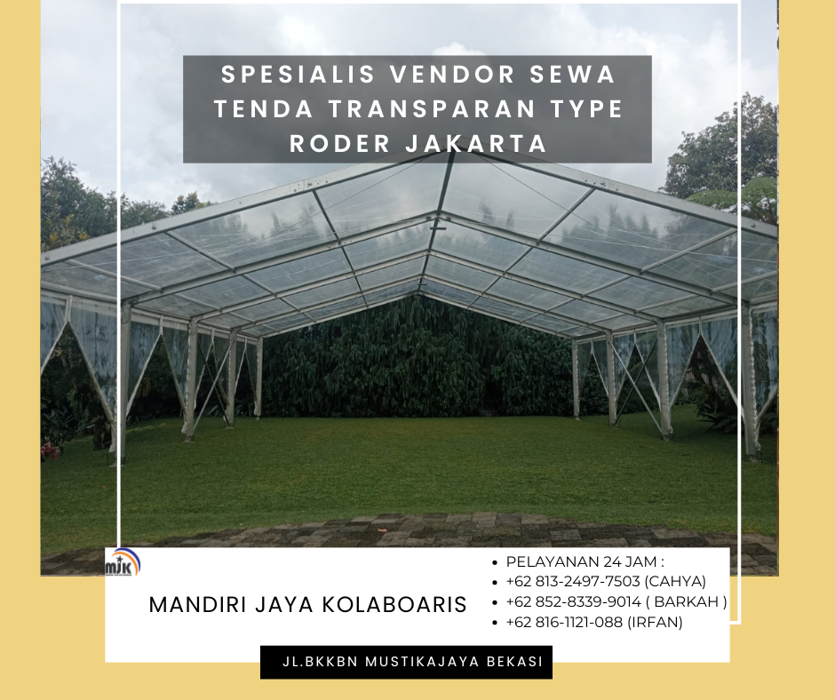 Spesialis Vendor Sewa Tenda Transparan Type Roder Jakarta