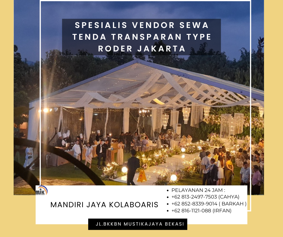 Spesialis Vendor Sewa Tenda Transparan Type Roder Jakarta