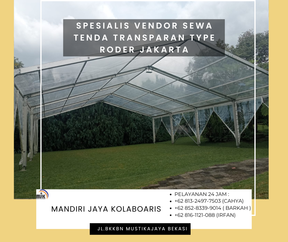 Spesialis Vendor Sewa Tenda Transparan Type Roder Jakarta