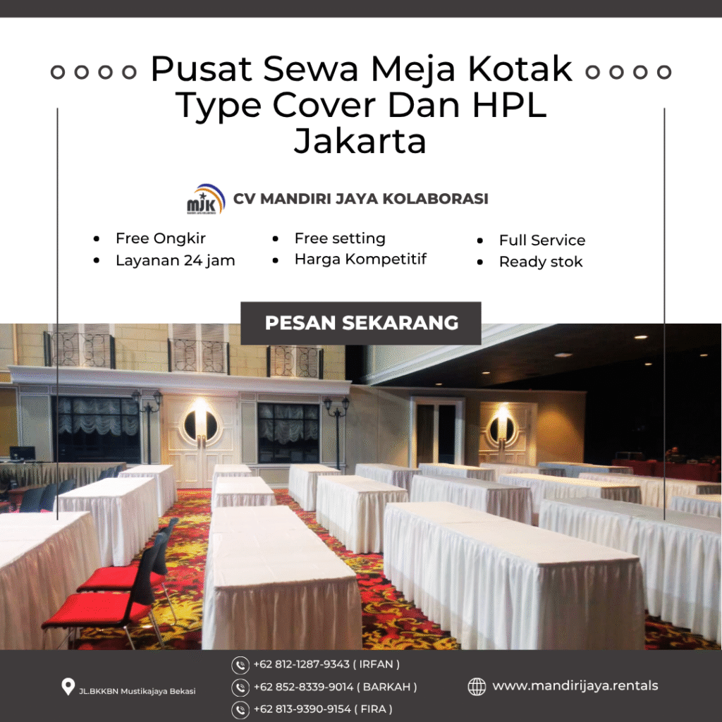 Pusat Sewa Meja Kotak Type Cover Dan HPL Jakarta