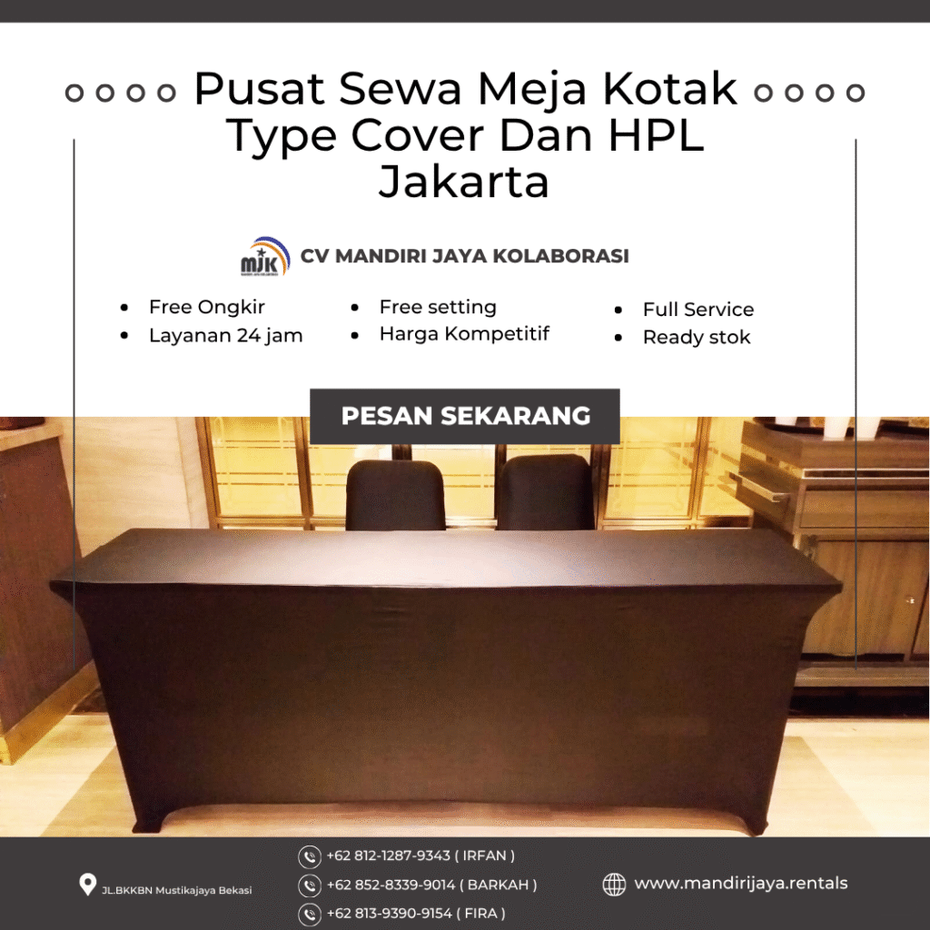 Pusat Sewa Meja Kotak Type Cover Dan HPL Jakarta
