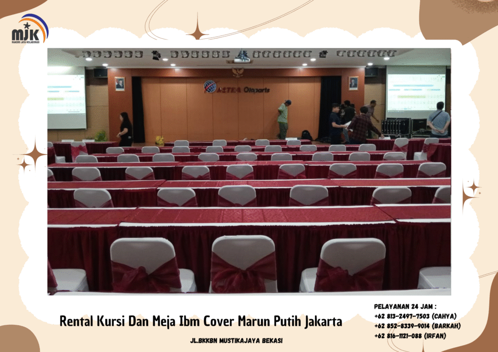 Rental Kursi Dan Meja Ibm Cover Marun Putih Jakarta