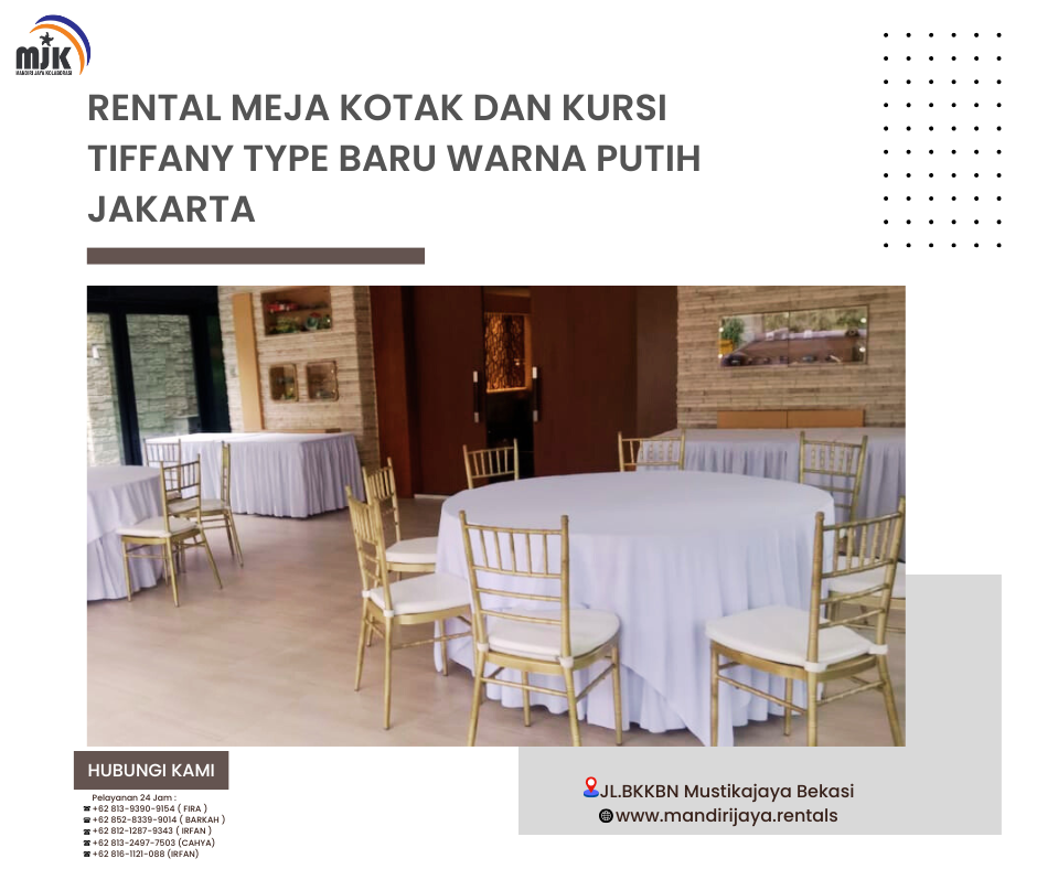 Rental Meja Kotak Dan Kursi Tiffany Type Baru Warna Putih Jakarta