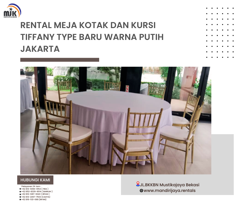 Rental Meja Kotak Dan Kursi Tiffany Type Baru Warna Putih Jakarta