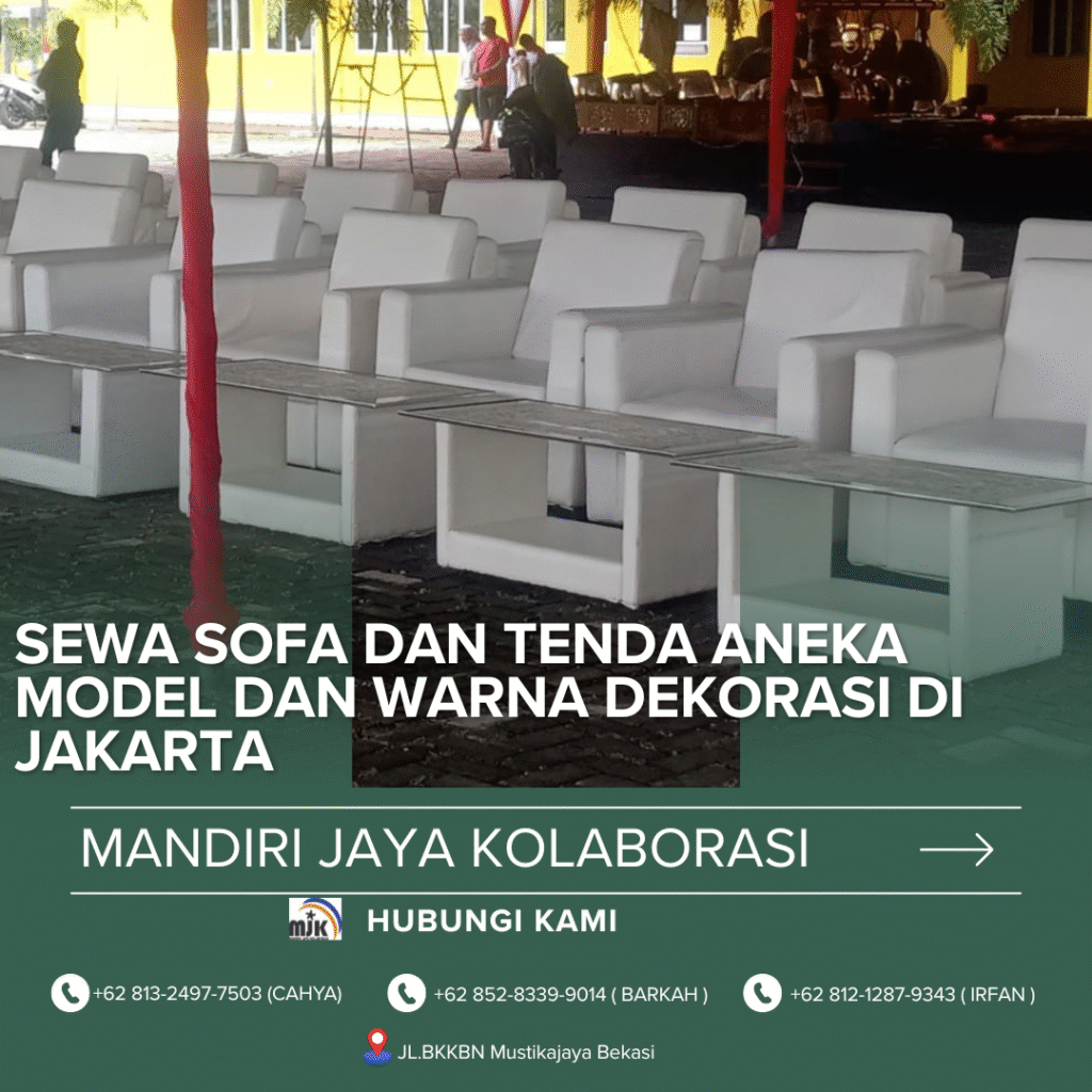 Sewa Sofa Dan Tenda Aneka Model Dan Warna Dekorasi di Jakarta