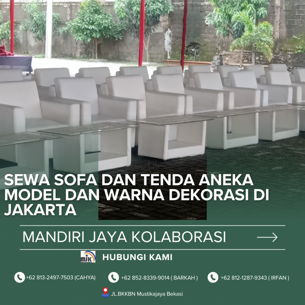 Sewa Sofa Dan Tenda Aneka Model Dan Warna Dekorasi di Jakarta