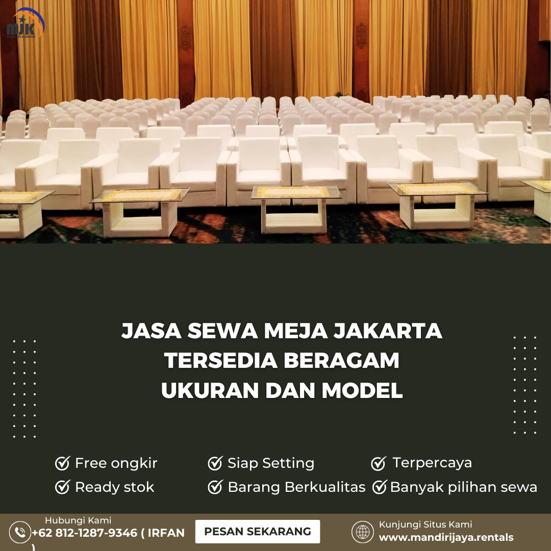 Jasa Sewa Meja Jakarta Tersedia Beragam Ukuran Dan Model