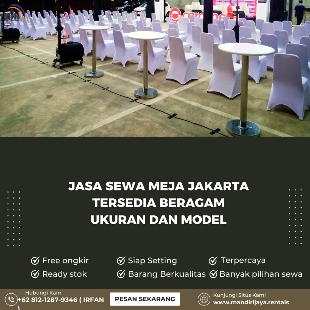 Jasa Sewa Meja Jakarta Tersedia Beragam Ukuran Dan Model