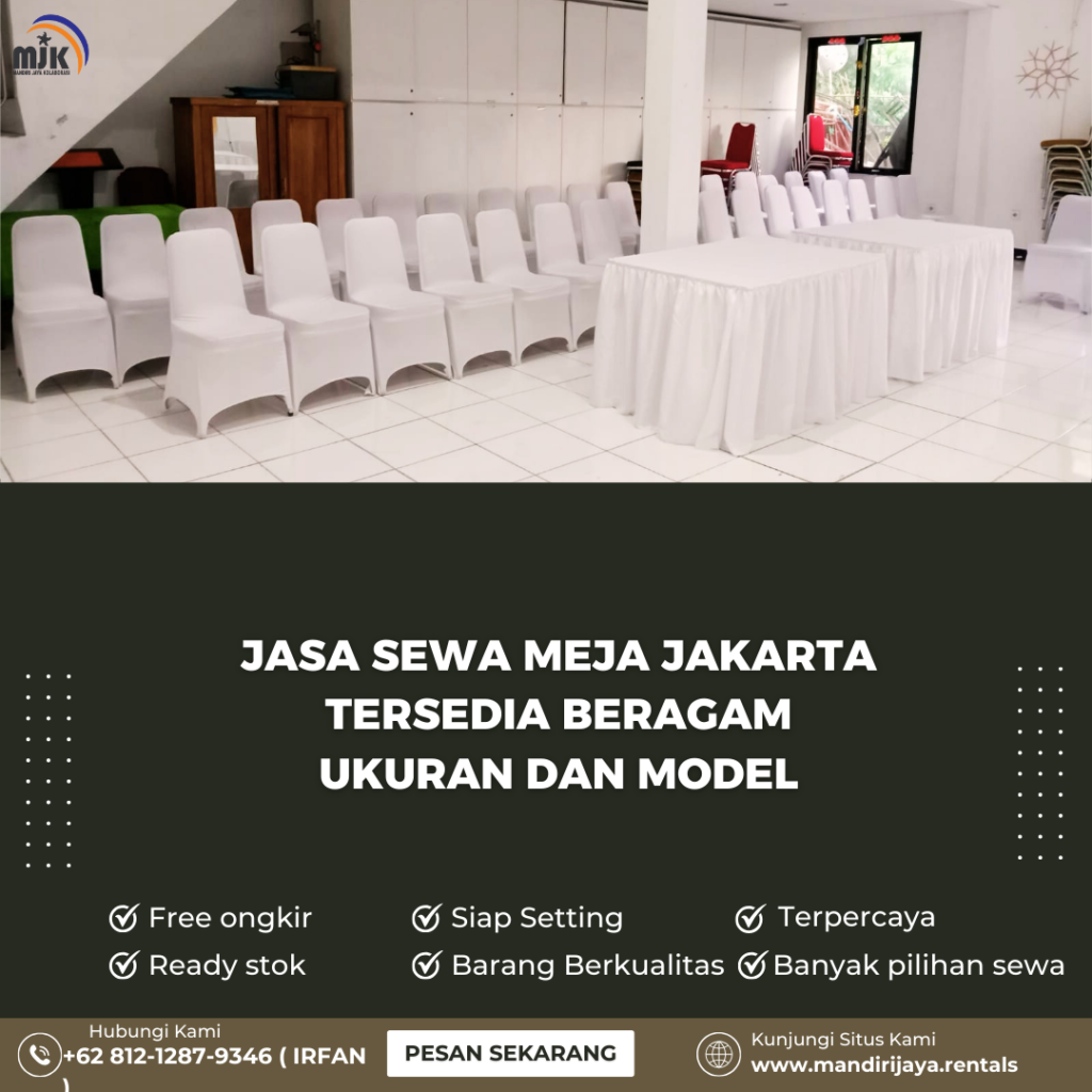 Jasa Sewa Meja Jakarta Tersedia Beragam Ukuran Dan Model