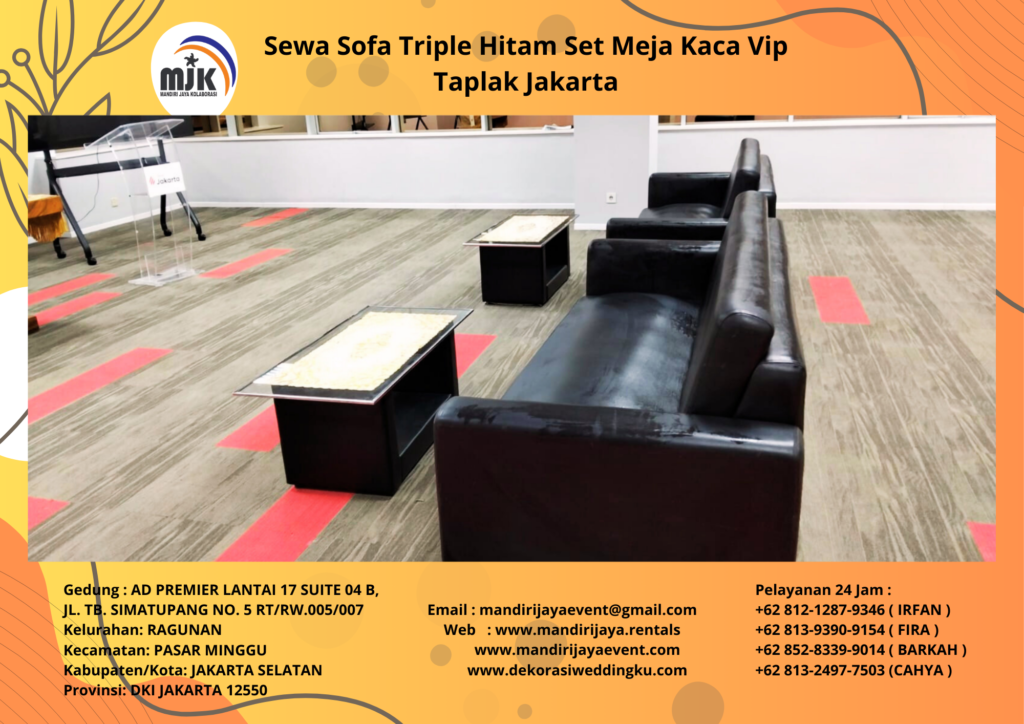 Sewa Sofa Triple Hitam Set Meja Kaca Vip Taplak Jakarta