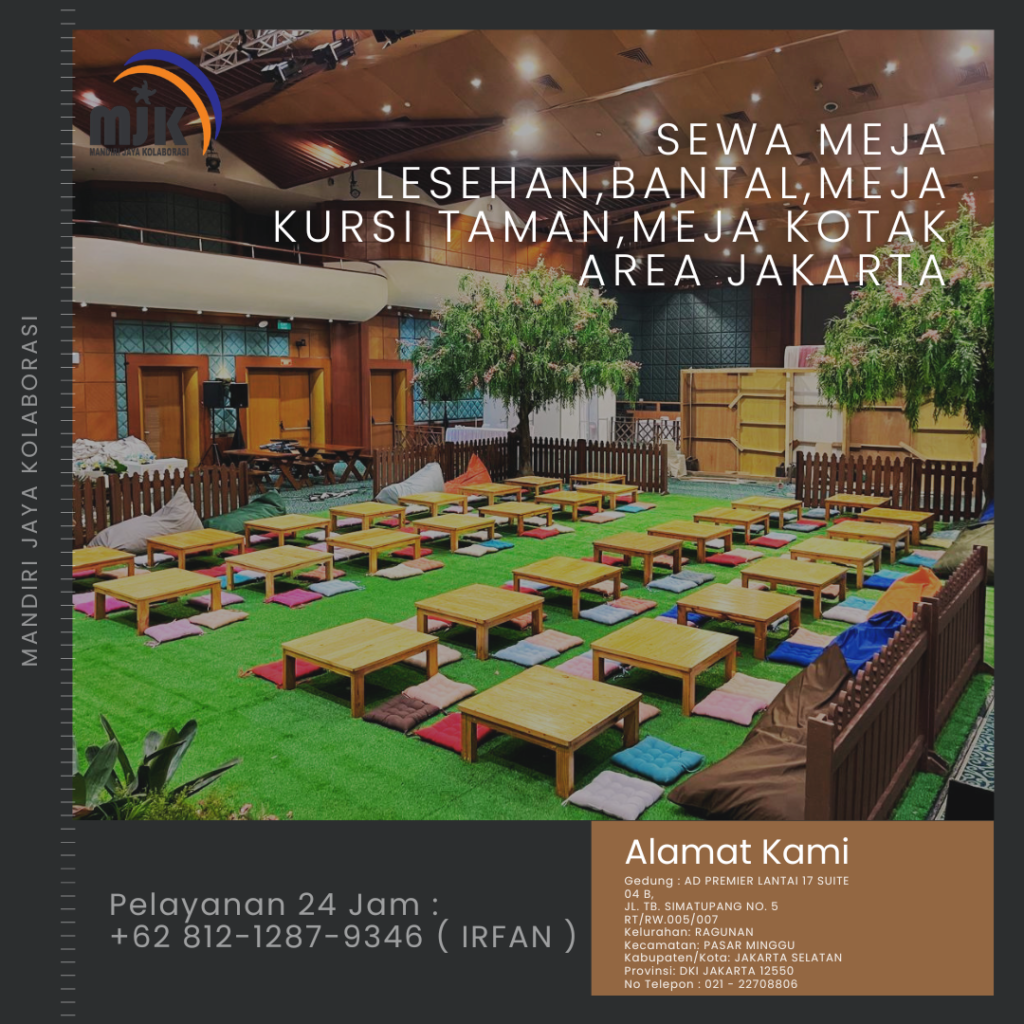 Sewa Meja Lesehan,Bantal,Meja kursi Taman,Meja Kotak Area Jakarta