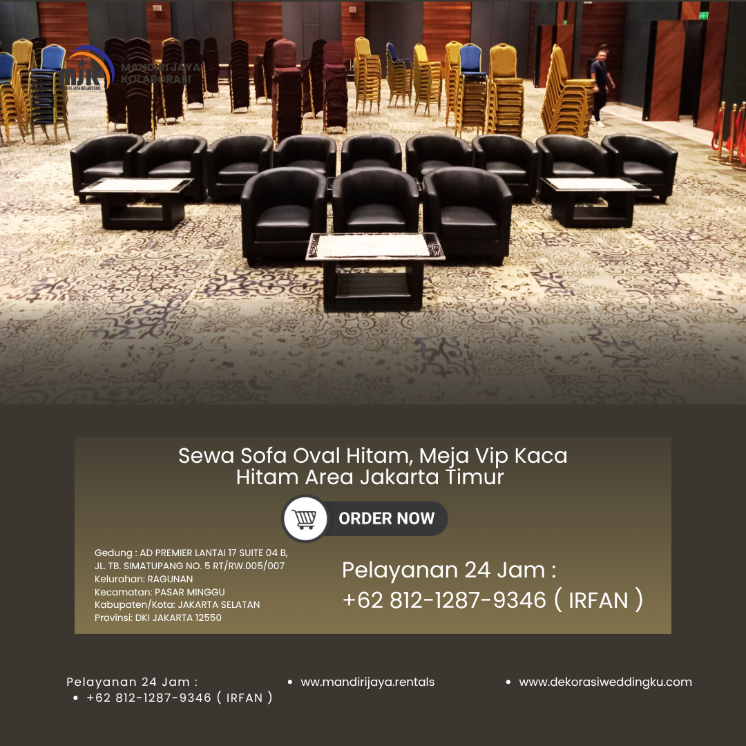 Sewa Sofa Oval Hitam, Meja Vip Kaca Hitam Area Jakarta Timur