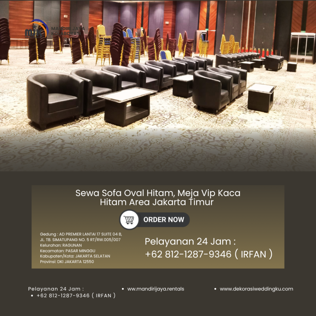 Sewa Sofa Oval Hitam, Meja Vip Kaca Hitam Area Jakarta Timur