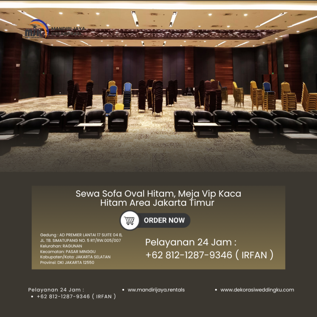 Sewa Sofa Oval Hitam, Meja Vip Kaca Hitam Area Jakarta Timur