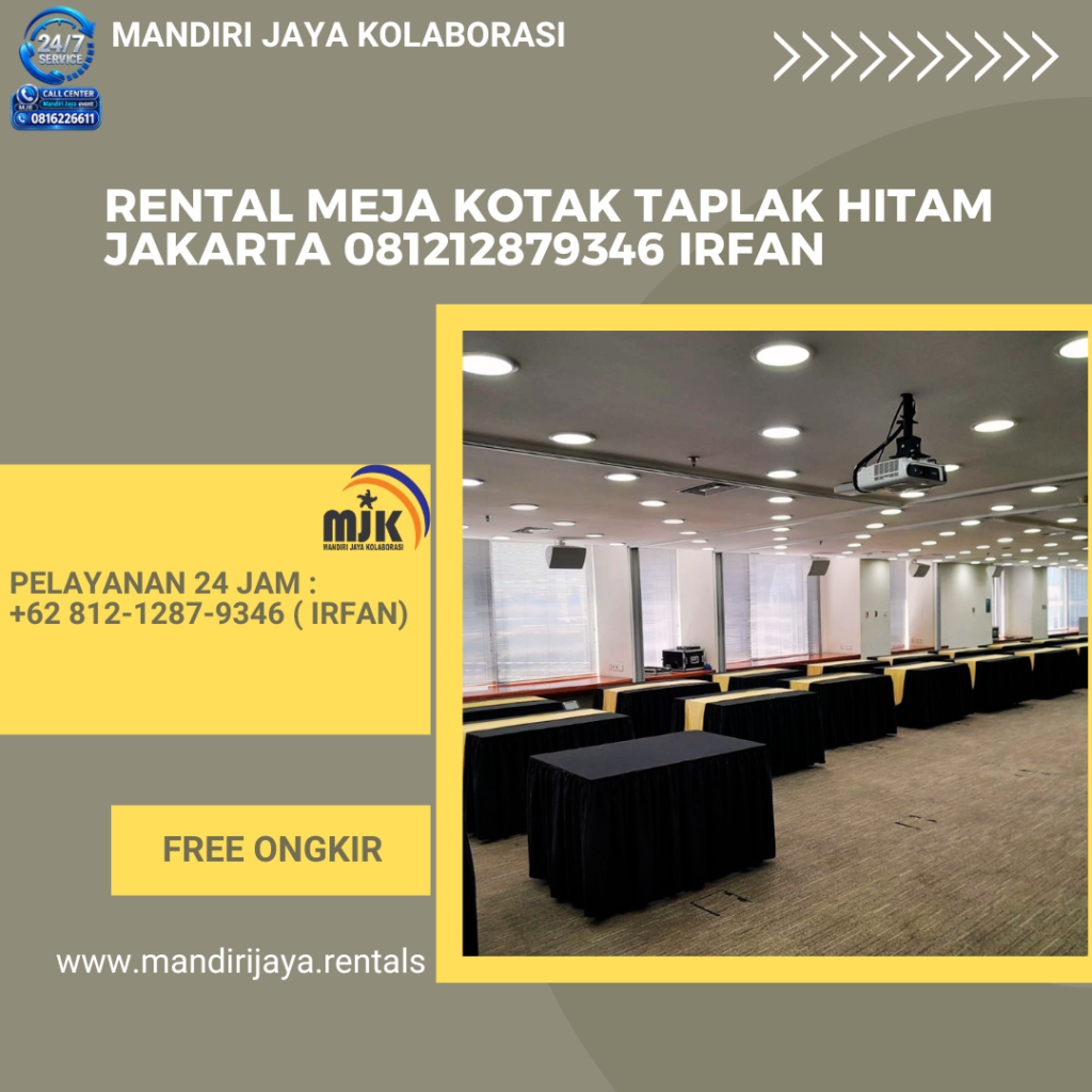 Rental Meja Kotak Taplak Hitam Jakarta 081212879346 IRFAN