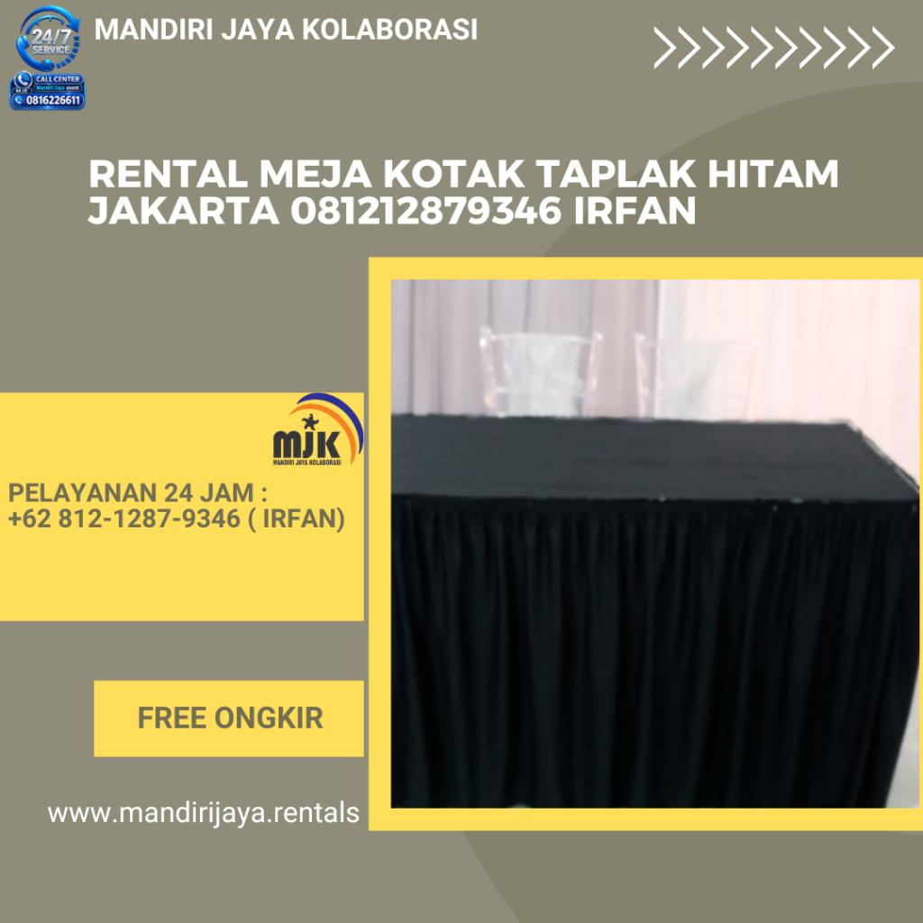Rental Meja Kotak Taplak Hitam Jakarta 081212879346 IRFAN