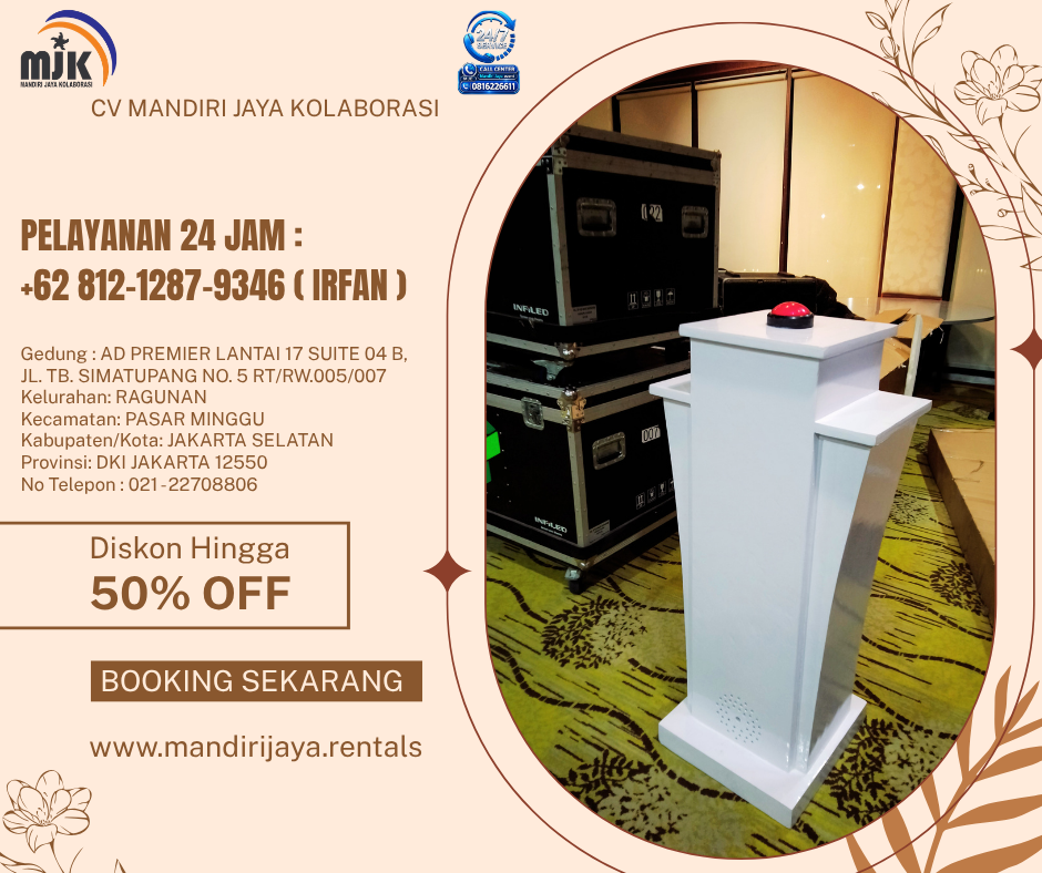Sewa Podium Sirine Event Royal Jakarta 081212879346 IRFAN